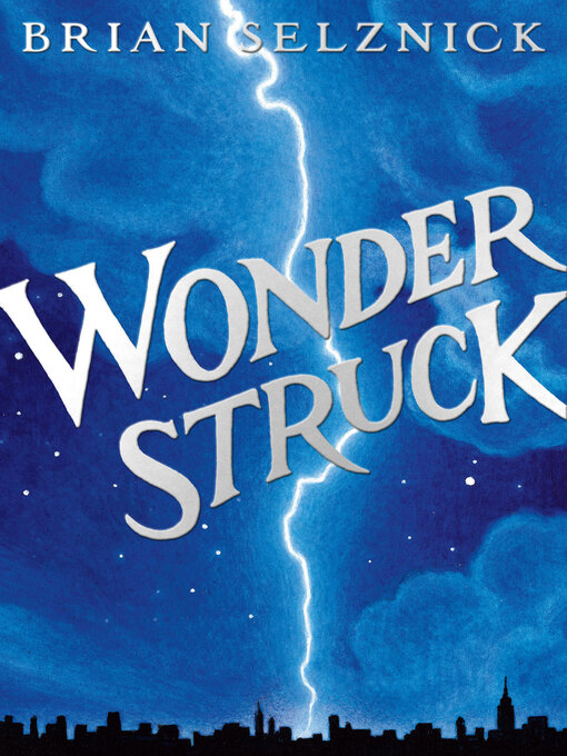 Title details for Wonderstruck by Brian Selznick - Wait list